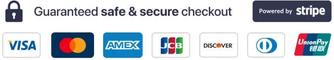 Guaranteed safe and secure checkout, powered by Stripe. Visa, Mastercard, American Express, JCB, Discover, Diners Club and UnionPay accepted.