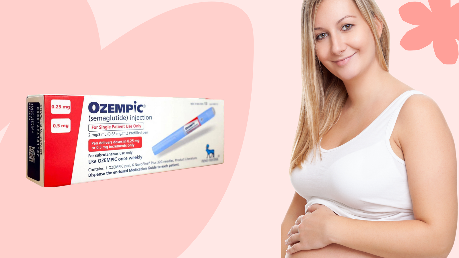 Can You Take Ozempic When You’re Pregnant or Breast Feeding?